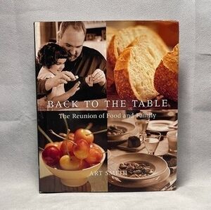 Back to the Table Reunion of Food and Family Cookbook 288 Pages VG